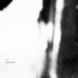 [bp058] Mel - Unguarded