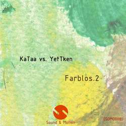 [SOMO008] KaTaa vs YetTken - Farblos.2