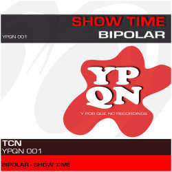 [YPQN001] Bipolar - Show Time