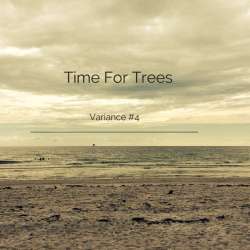 Time For Trees - Archipel Variance #4