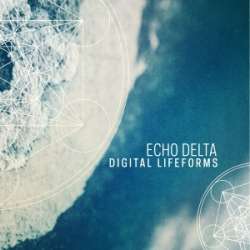 [CTR056] Echo Delta - Digital Lifeforms