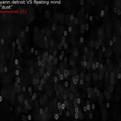 [monoKraK173] Yann Detroit vs Floating Mind - Dust